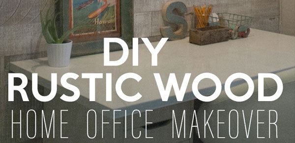 DIY Rustic Wood Home Office Makeover